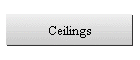 Ceilings